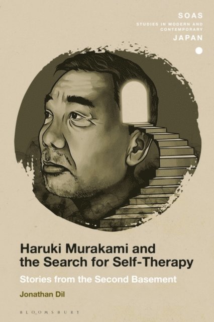 Jonathan Dil - Haruki Murakami and the Search for Self-Therapy, E-bok
