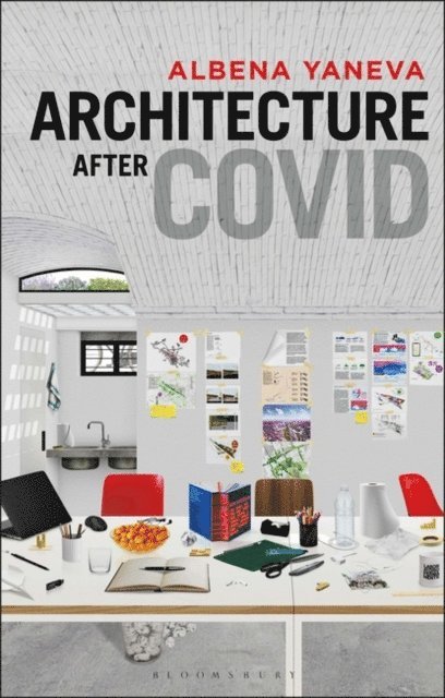 Albena Yaneva - Architecture after Covid, E-bok