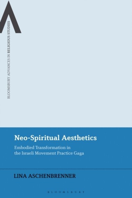 Lina Aschenbrenner - Neo-Spiritual Aesthetics, E-bok