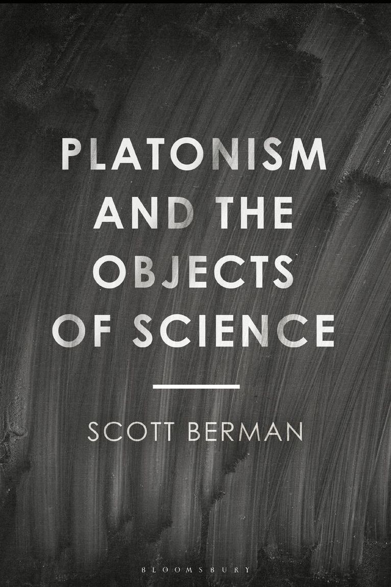 Scott Berman - Platonism and the Objects of Science, Häftad