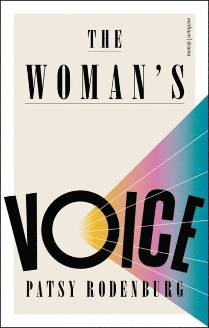 Patsy Rodenburg - Woman’s Voice, E-bok
