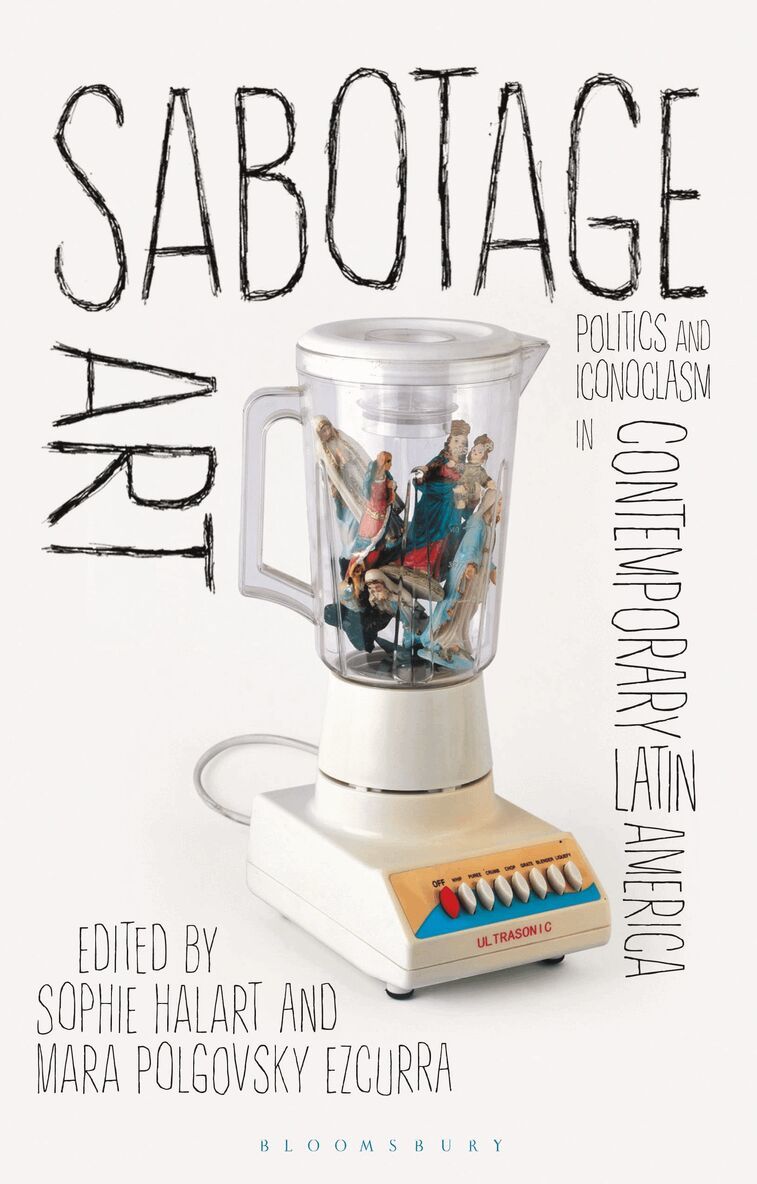 Sophie Halart, Mara Polgovsky Ezcurra - Sabotage Art, Häftad. Tillgänglighet: Lägg i varukorg