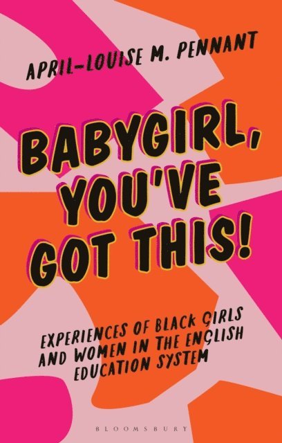 April-Louise Pennant - Babygirl, You've Got This!, E-bok