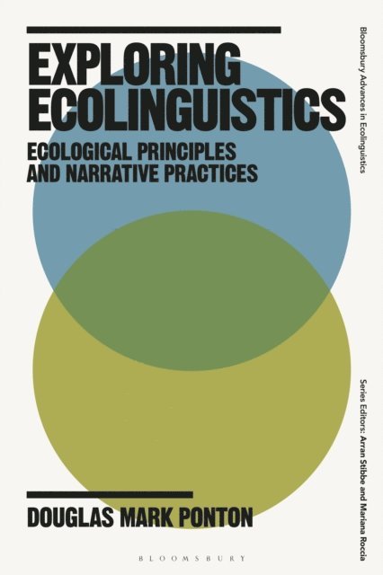 Douglas Mark Ponton - Exploring Ecolinguistics, E-bok