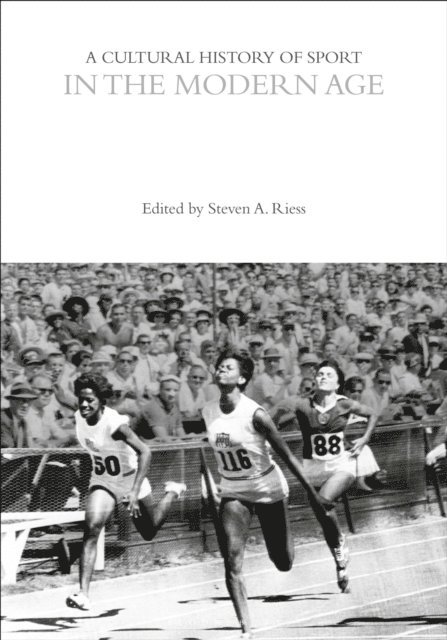 Steven A. Riess - Cultural History of Sport in the Modern Age, E-bok