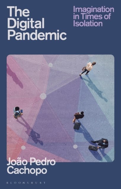 João Pedro Cachopo - Digital Pandemic, E-bok