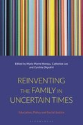 Reinventing the Family in Uncertain Times