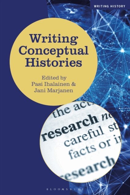 Pasi Ihalainen, Jani Marjanen - Writing Conceptual Histories, E-bok