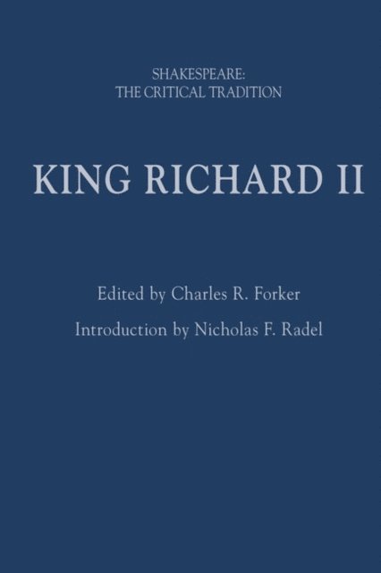 Charles R. Forker - King Richard II, E-bok
