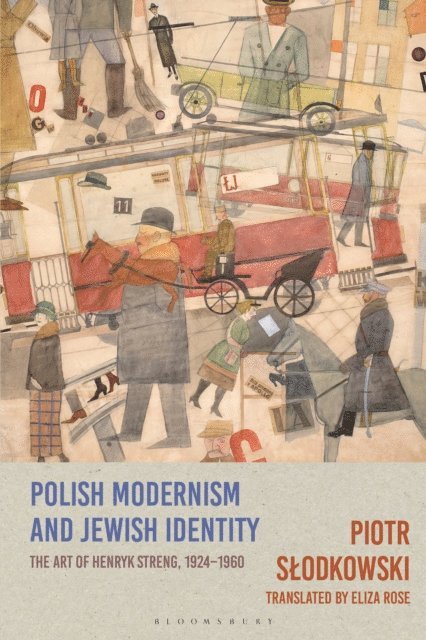Piotr Slodkowski - Polish Modernism and Jewish Identity, E-bok