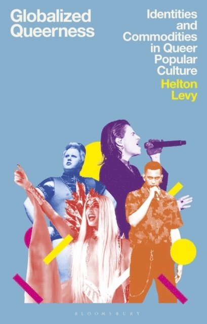 Helton Levy - Globalized Queerness, E-bok