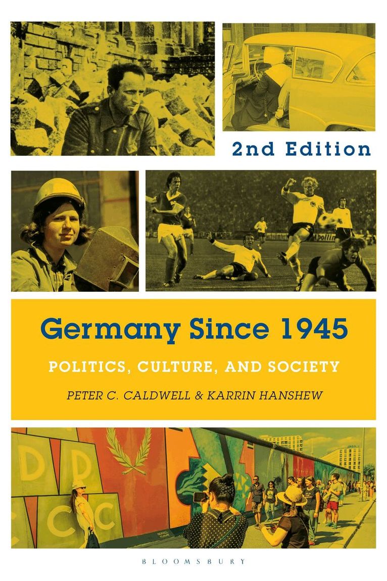 Peter C. Caldwell, Karrin Hanshew - Germany Since 1945, Häftad