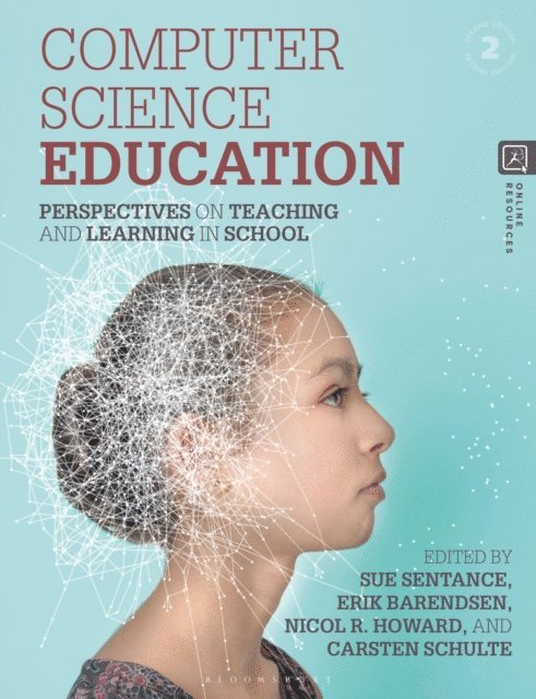 Sue Sentance, Erik Barendsen, Nicol R. Howard, Carsten Schulte - Computer Science Education, E-bok