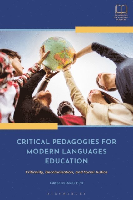 Derek Hird - Critical Pedagogies for Modern Languages Education, E-bok