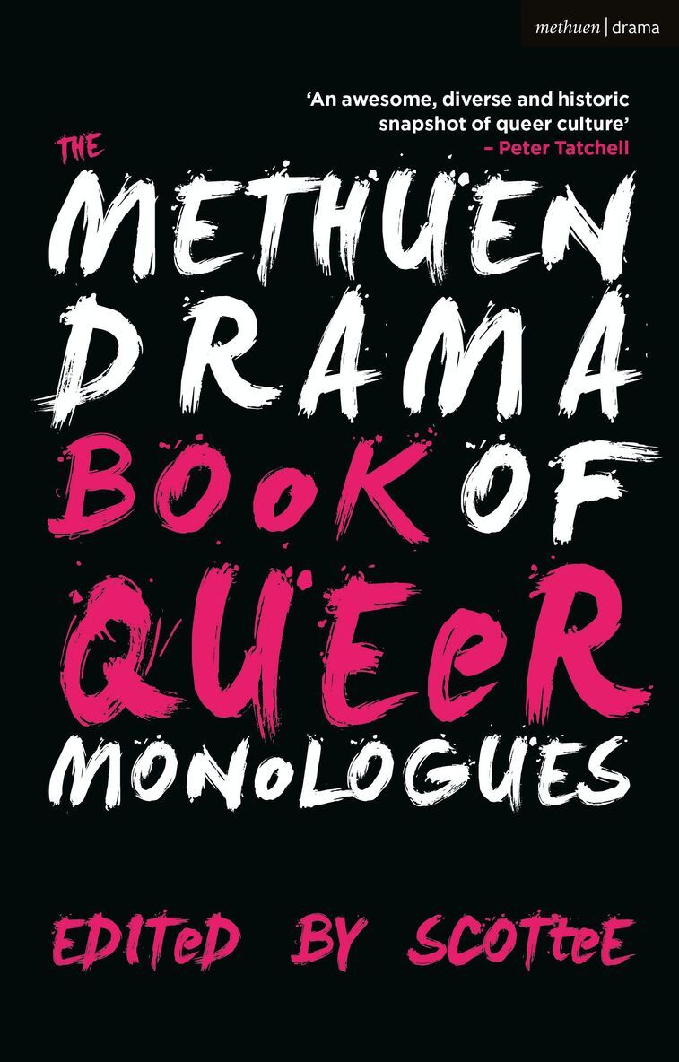 Scottee - Methuen Drama Book of Queer Monologues, Häftad. Tillgänglighet: Lägg i varukorg