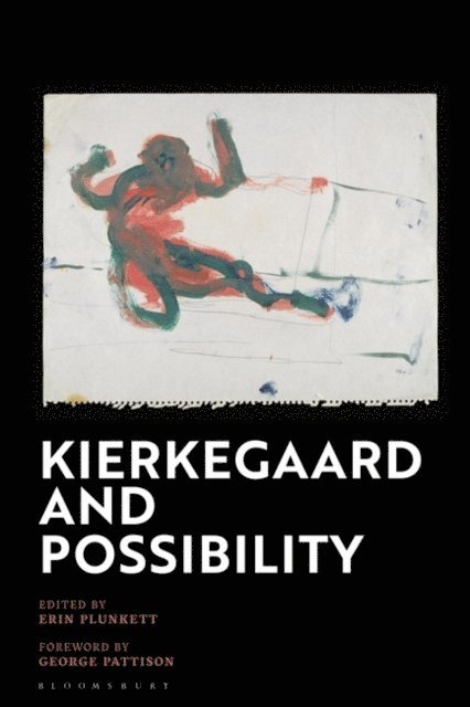 Erin Plunkett - Kierkegaard and Possibility, E-bok