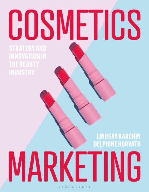 Lindsay Karchin, Delphine Horvath - Cosmetics Marketing, E-bok