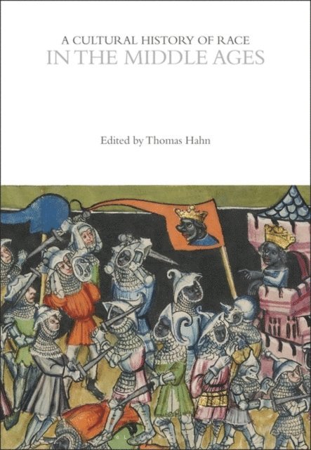 Thomas Hahn - Cultural History of Race in the Middle Ages, E-bok