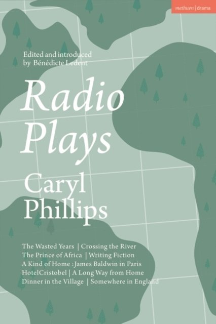 Caryl Phillips, Bénédicte Ledent - Radio Plays, E-bok
