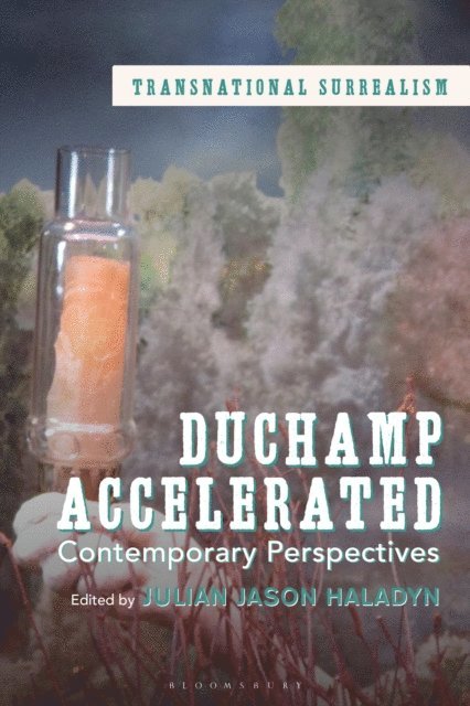 Julian J. Haladyn - Duchamp Accelerated, E-bok