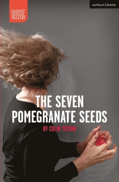 Colin Teevan - Seven Pomegranate Seeds, E-bok