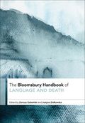 Bloomsbury Handbook of Language and Death