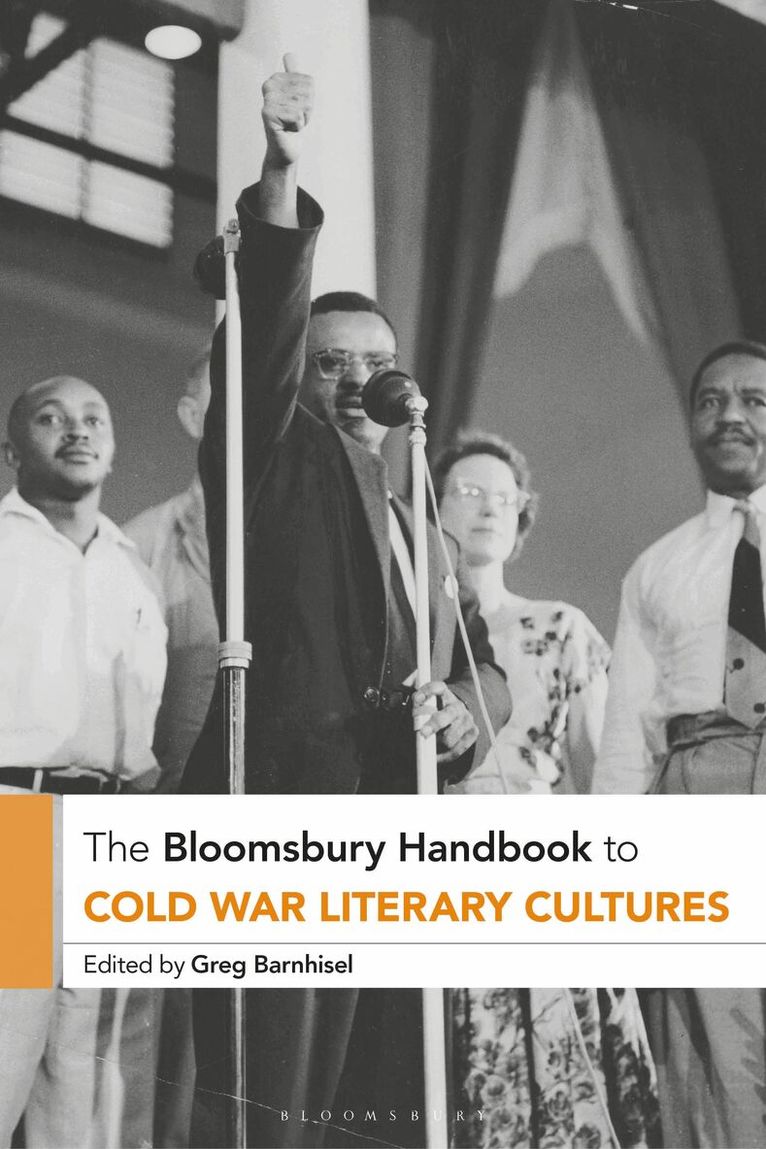 Greg Barnhisel - Bloomsbury Handbook to Cold War Literary Cultures, Häftad. Tillgänglighet: Lägg i varukorg