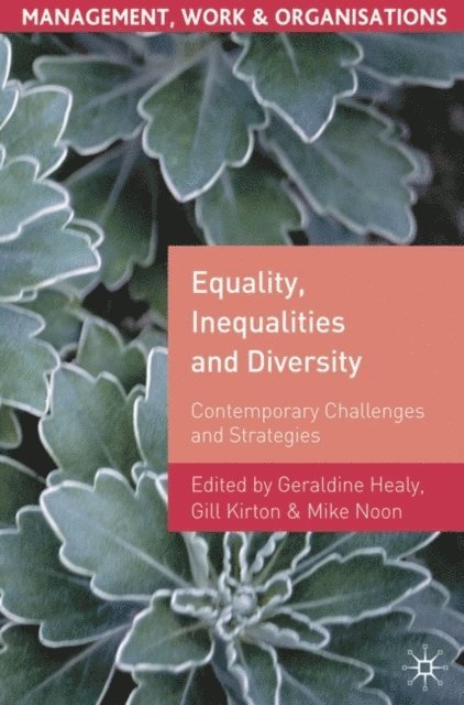 Geraldine Healy, Gill Kirton, Mike Noon - Equality, Inequalities and Diversity, E-bok