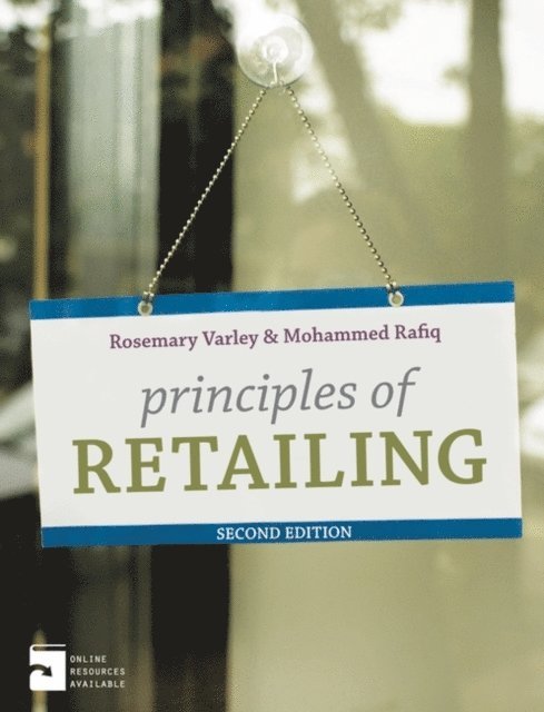 Rosemary Varley, Mohammed Rafiq - Principles of Retailing, E-bok
