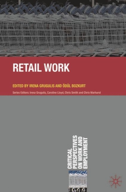 Irena Grugulis, Ödül Bozkurt - Retail Work, E-bok