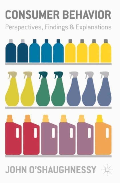 John O'Shaughnessy - Consumer Behaviour, E-bok