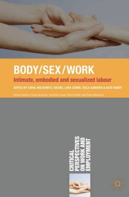 Carol Wolkowitz, Rachel Lara Cohen, Teela Sanders - Body/Sex/Work, E-bok