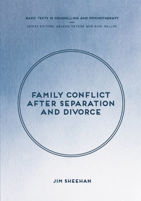 Jim Sheehan - Family Conflict after Separation and Divorce, E-bok