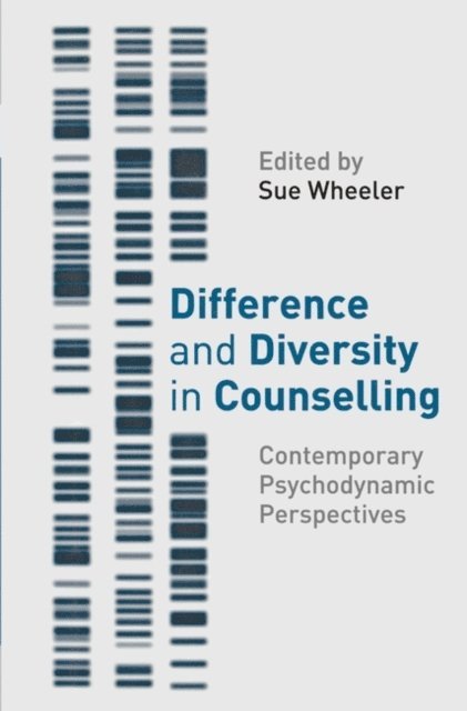 Sue Wheeler - Difference and Diversity in Counselling, E-bok