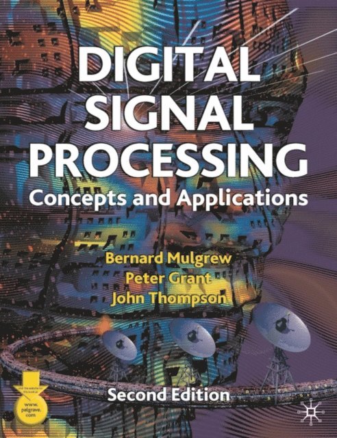 Bernard Mulgrew, Peter Grant, John Thompson - Digital Signal Processing, E-bok