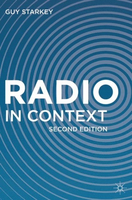 Guy Starkey - Radio in Context, E-bok