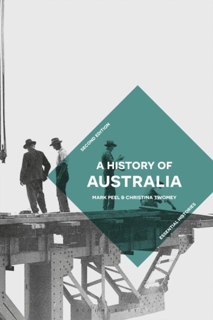 Mark Peel, Christina Twomey - History of Australia, E-bok