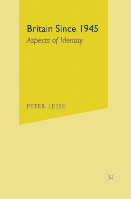 Peter Leese - Britain Since 1945, E-bok