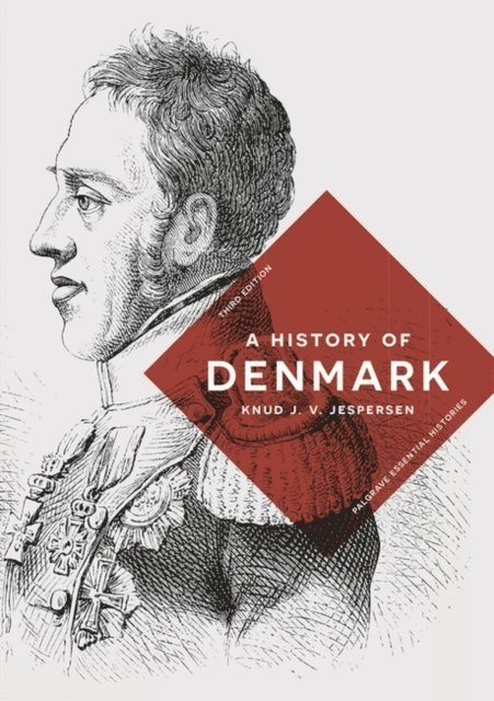 Knud J. V. Jespersen - History of Denmark, E-bok