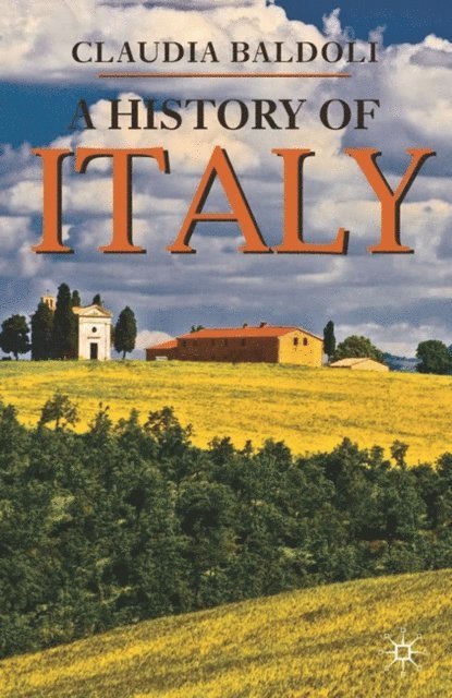 Claudia Baldoli - History of Italy, E-bok
