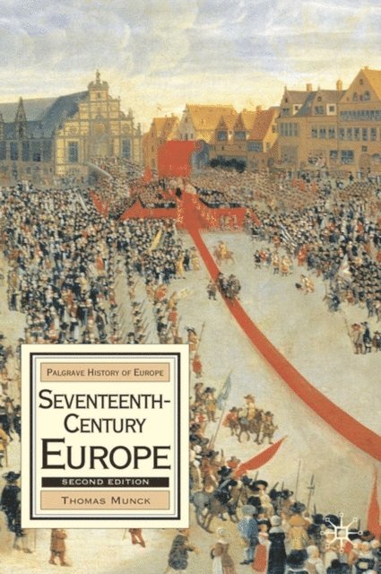 Thomas Munck - Seventeenth-Century Europe, E-bok