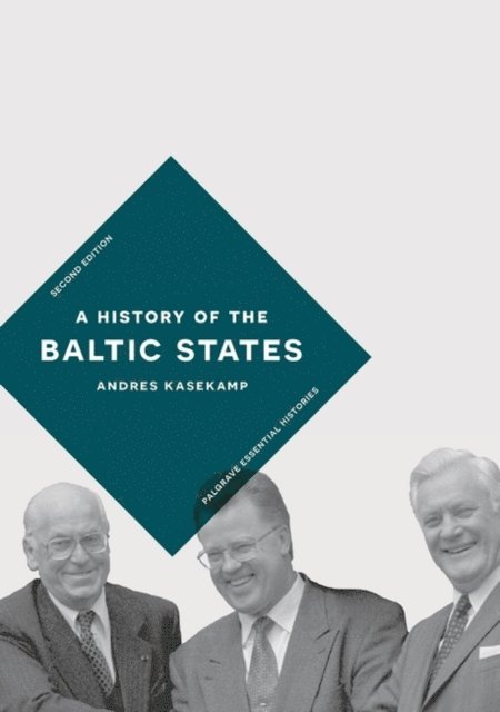 Andres Kasekamp - History of the Baltic States, E-bok