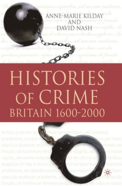 Anne-Marie Kilday, David Nash - Histories of Crime, E-bok