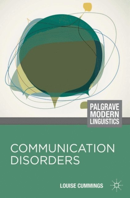 Louise Cummings - Communication Disorders, E-bok