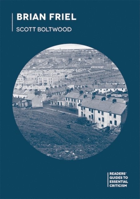 Scott Boltwood - Brian Friel, E-bok