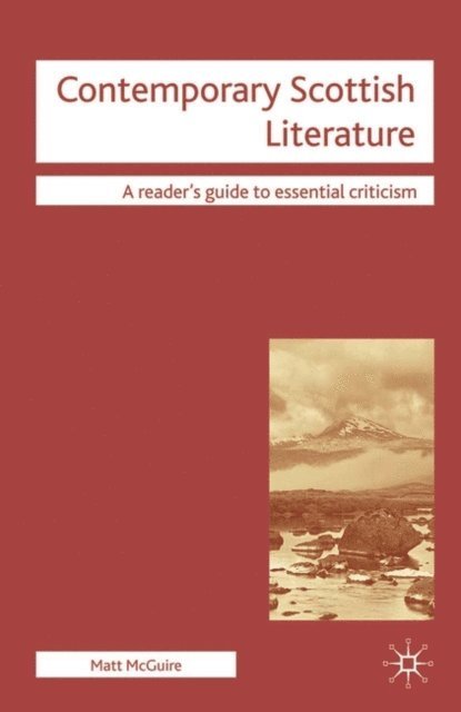Matt McGuire - Contemporary Scottish Literature, E-bok