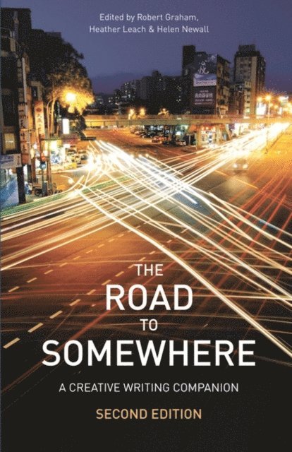 Robert Graham, Helen Newall, Heather Leach - Road to Somewhere, E-bok