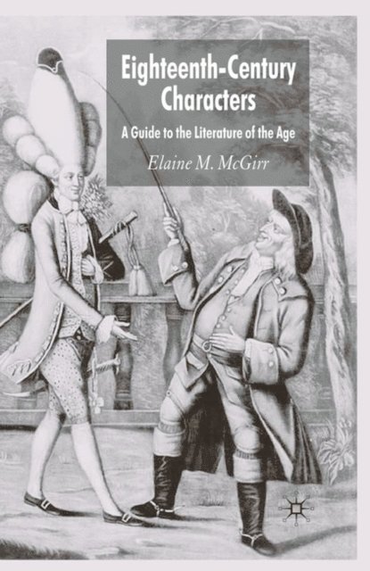 Elaine M. McGirr - Eighteenth-Century Characters, E-bok