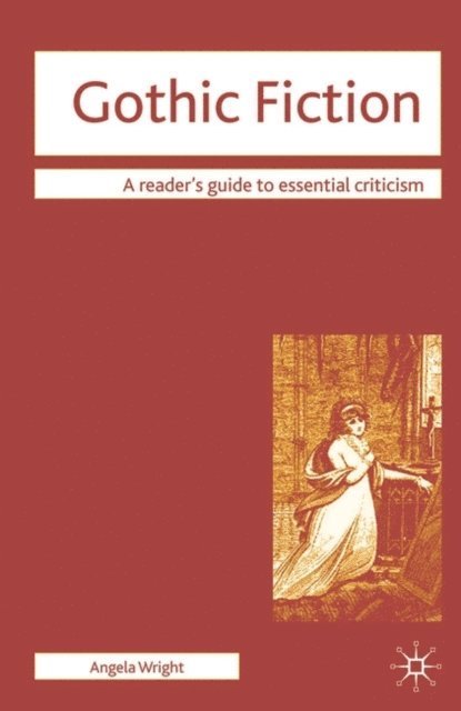 Angela Wright - Gothic Fiction, E-bok