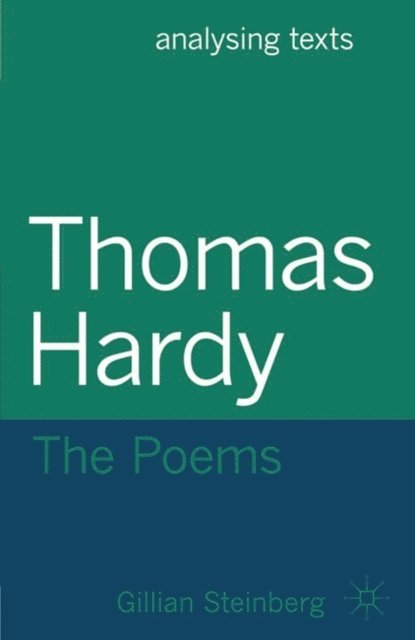 Gillian Steinberg - Thomas Hardy: The Poems, E-bok